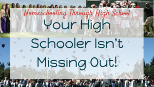Homeschooling through high school doesn't mean having to miss out on the milestones of the teenage years!
