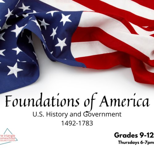 Foundations of America U.S. History Class for grades 9 through 12 in Garner, North Carolina